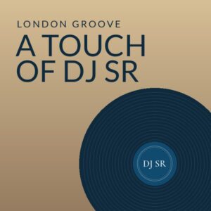 A Touch of DJ SR - DJ SR mix cover