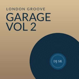 Old Skool Garage Vol. 2 - DJ SR mix cover