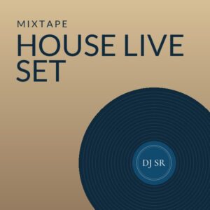 2hr Live House Set (2018) - DJ SR mix cover