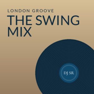 The Swing Mix: 90s R&B & New Jack Swing - DJ SR mix cover